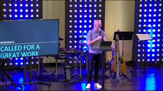 LifeBridge Church - September 18th - Called for a Great Work