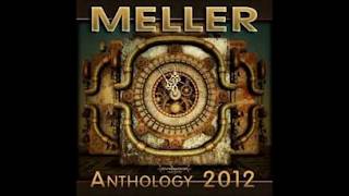 Meller - Anthology 2012 Full Album