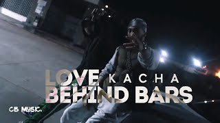 Kacha - Love Behind Bars حبيتك