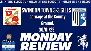 GITBTV, Monday Review: Swindon Town 3-3 Gills, Carnage At The County Ground, 30-01-23