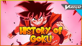 History Of Goku!