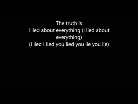 The Truth Is (i Lied About Everything) Video