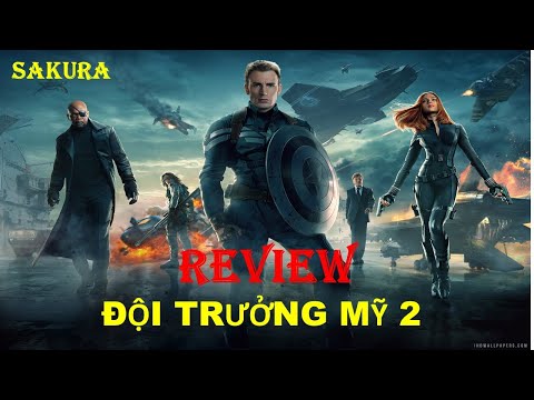 REVIEW PHIM ĐỘI TRƯỞNG MỸ 2 || CAPTAIN AMERICA: CHIẾN BINH MÙA ĐÔNG || SAKURA REVIEW