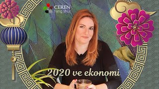 Ceren ile 2020 ekonomi ve feng shui