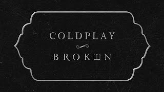 Watch Coldplay BrokEn video