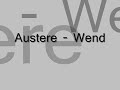 Austere - Wend