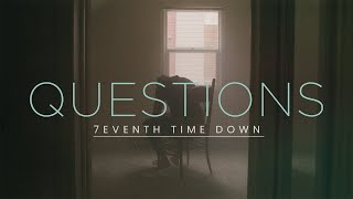 Watch 7eventh Time Down Questions video