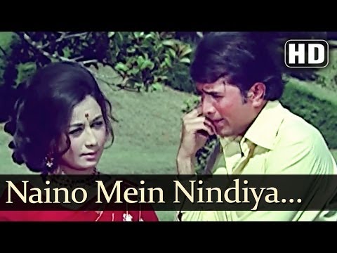 Naino Mein Nindiya Hai - Rajesh Khanna - Nanda - Joru Ka Ghulam...