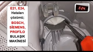 E21, E24 Hataları Çözümü Bosch, Siemens, Profilo Bulaşık Makinesi Su Boşaltmıyor