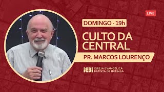 Live CULTO DAS 19h - PR. MARCOS LOURENÇO - 13/11/2022