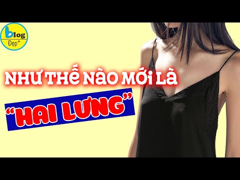 Vì sao bạn "ngực lép", thói quen khiến ngày càng "phẳng"