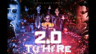 Tu Hi Re 2 0 Rajinikanth Akshay Kumar A R Rahman S Shankar Tu Hi Re 2 0 Rajinikanth Akshay Kumar A R Rahman S Shankar