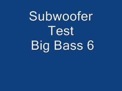 subwoofer test big bass 6 love big speakers