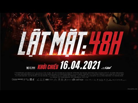 LẬT MẶT: 48H - Ly Hai Production l Review Rạp Chiếu Phim l Khởi Chiếu 16.04.2021