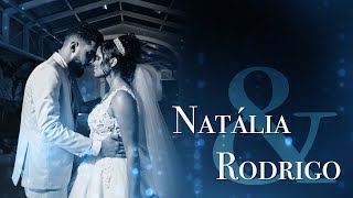 Natália e Rodrigo #LongVersion #WeddingFilm