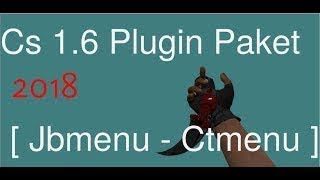 Cs 1.6 Jbmenu Karambitkelebekli Herşeyi Hazir Al Kur
