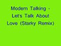 Видео Modern Talking - Let's Talk About Love (Starky Remix)