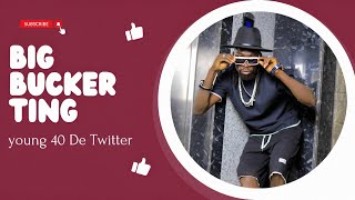 Big Bucker Ting - Young 40 De Twitter South Sudanese Artists