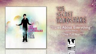 Watch Secret Handshake I Lied About Everything video