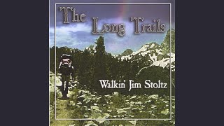 Watch Walkin Jim Stoltz Back On The Trail Again video