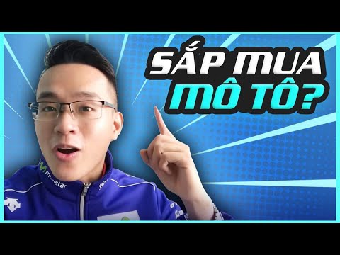 Lời khuyên cho những bạn sắp mua mô tô