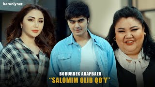 Boburbek Arapbaev - Salomim Olib Qo'y (Official Music Video 2023)