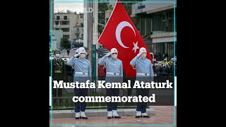 Turkey remembers Mustafa Kemal Ataturk