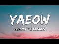 yaeow - Behind the Clouds (Lyrics)