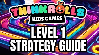 Thinkrolls Arcade Mastery Level 1 Strategy Revealed