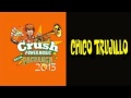 Chico Trujillo - Crush Power Music 20... Chico Trujillo - Crush Power Music 20...