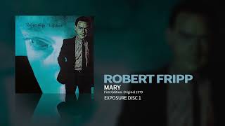 Watch Robert Fripp Mary video