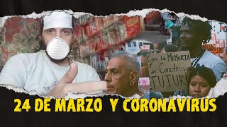 24 de Marzo y Coronavirus