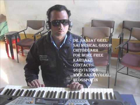 aye maalik tere bande hum Devotional- karaoke by sanjay geel