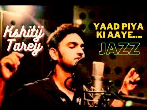 Yaad piya ki aaye-kshitij tarey