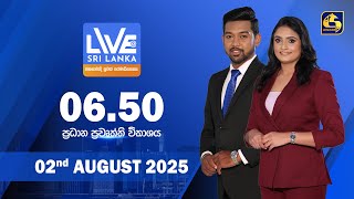 LIVE AT SRI LANKA  -  06.50  - 2025.08.02
