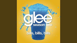 Watch Glee Cast Bills Bills Bills video