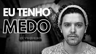 EU TENHO MEDO - ZÉ VAQUEIRO | HUGO BRANQUINHO ( COVER)
