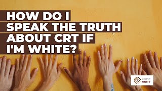 How Do I Speak the Truth About CRT if I'm White?