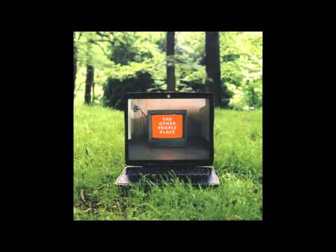 The Other People Place - Lifestyles Of The Laptop Cafe