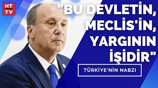 Peker'in iddiaları incelenmeli mi? Muharrem İnce yanıtladı