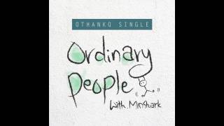Othankq - Ordinary Peoplefeat.minsharkofficial Audio Kpop Kmusic