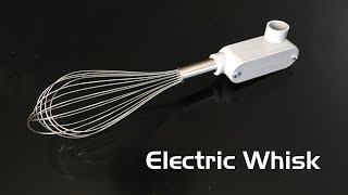 DIY Project #21: Electric Whisk