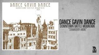 Watch Dance Gavin Dance Strawberry Andre video