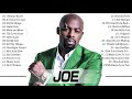 Joe Full Album – Joe Greatest Hits 2021