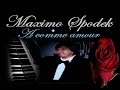 MAXIMO SPODEK, A COMME AMOUR, FRANCE ROMANTIQUE MUSIQUE, PIANO