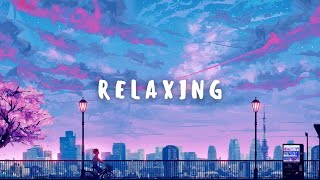 Relaxing 🍀 Keep You Safe 🍃 Study/Calm/Heal [ Lofi Hip Hop - Lofi Chill ]