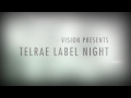 Telrae - Label Night 1st of December 2012