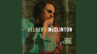 Watch Delbert Mcclinton Kiss Her Once For Me video