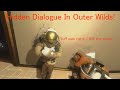 Unique Dialogue In Outer Wilds
