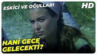 Hasretine Dayanamadı Mı Dersin? - Eskici Ve Oğulları Kadir İnanır Fikret Hakan